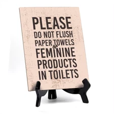 Please Do Not Flush Paper Towels or Feminine Products in Toilets' Table, 6" x 8"