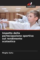 Megha Sahu | Impatto Della Partecipazione Sportiva Sul Rendimento Scolastico