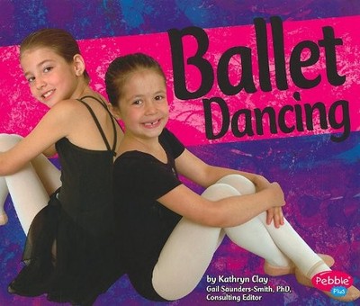 Ballet Dancing Library Binding Kathryn Clay