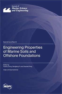 Engineering Properties of Marine Soils and Offshore Foundations (Hardback or Cas