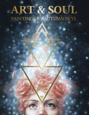 Autumn Skye Morrison Art & Soul (Gebundene Ausgabe)