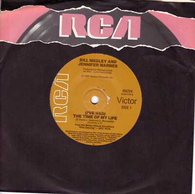 BILL MEDLEY And JENNIFER WARNES [I've Had] The Time Of My Life 45    SirH70