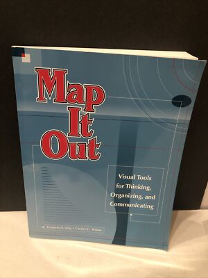 Map It Out Visual Tools for Thinking, Organizing, and Communicating 2001 VGC