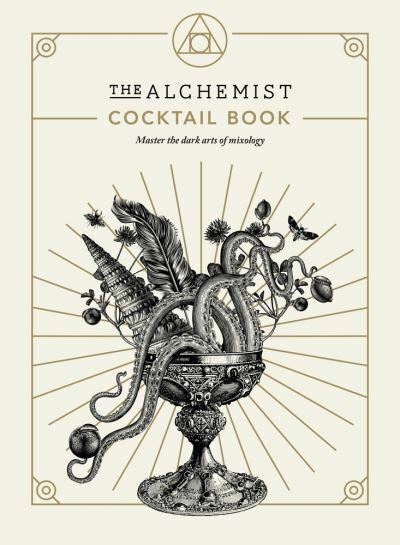 The Alchemist Cocktail Book by The Alchemist (Hardback Book) - Image 12