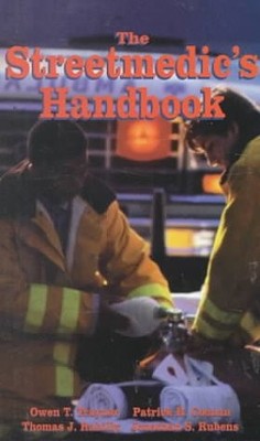STREETMEDIC'S HANDBOOK By Owen T. Traynor & Patrick R. Coonan **Excellent**