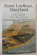 point-lookout-maryland-the-largest-civil-war-prison-by-robert-e