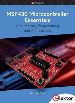 MSP430 Microcontroller Essentials | Cina, Miroslav