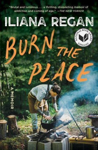 Burn the Place, Paperback by Regan, Iliana, Brand New, Free shipping in the US