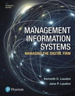 Management Information Systems: Managing the Digital Firm (1 - VERY GOOD