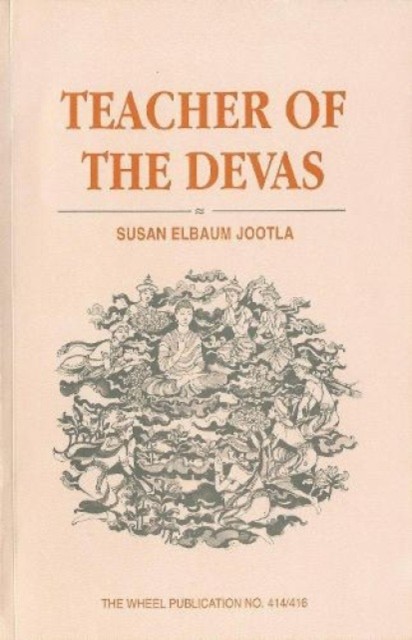 Teacher of the Devas by S. Elbaum Jootla (Paperback Book)