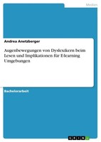 Andrea Anetzberger | Augenbewegungen Von Dyslexikern Beim Lesen Und...