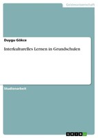 Duygu GöKce | Interkulturelles Lernen In Grundschulen | Taschenbuch | Deutsch
