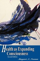 Health As Expanding Consciousness Margaret A. Newman Taschenbuch Englisch 1999
