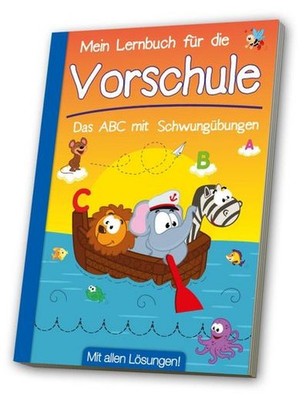 Mein Lernbuch für die Vorschule - Das ABC mit Schwungübungen: Mit allen Lös