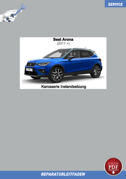 PDF Seat Arona (2017 ➤) Reparaturanleitung Karosserie-Instandsetzung-image