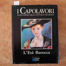 L'ETA' BAROCCA I CAPOLAVORI F6 ENCICLOPEDIA DELLA PITTURA UNIVERSALE master