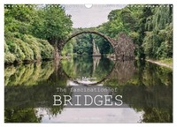 The Fascination Of Bridges (Wall Calendar 2027 DIN A3 Landscape), Calvendo 12 Mo