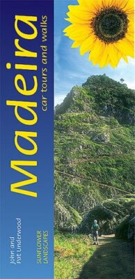 Madeira (Sunflower Guide Madeira) By John Underwood, Pat Underwo