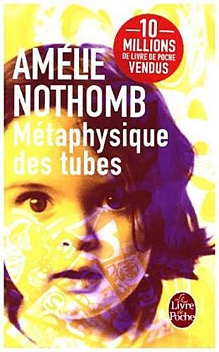 Thumbnail - Metaphysique Des Tubes Amélie Nothomb