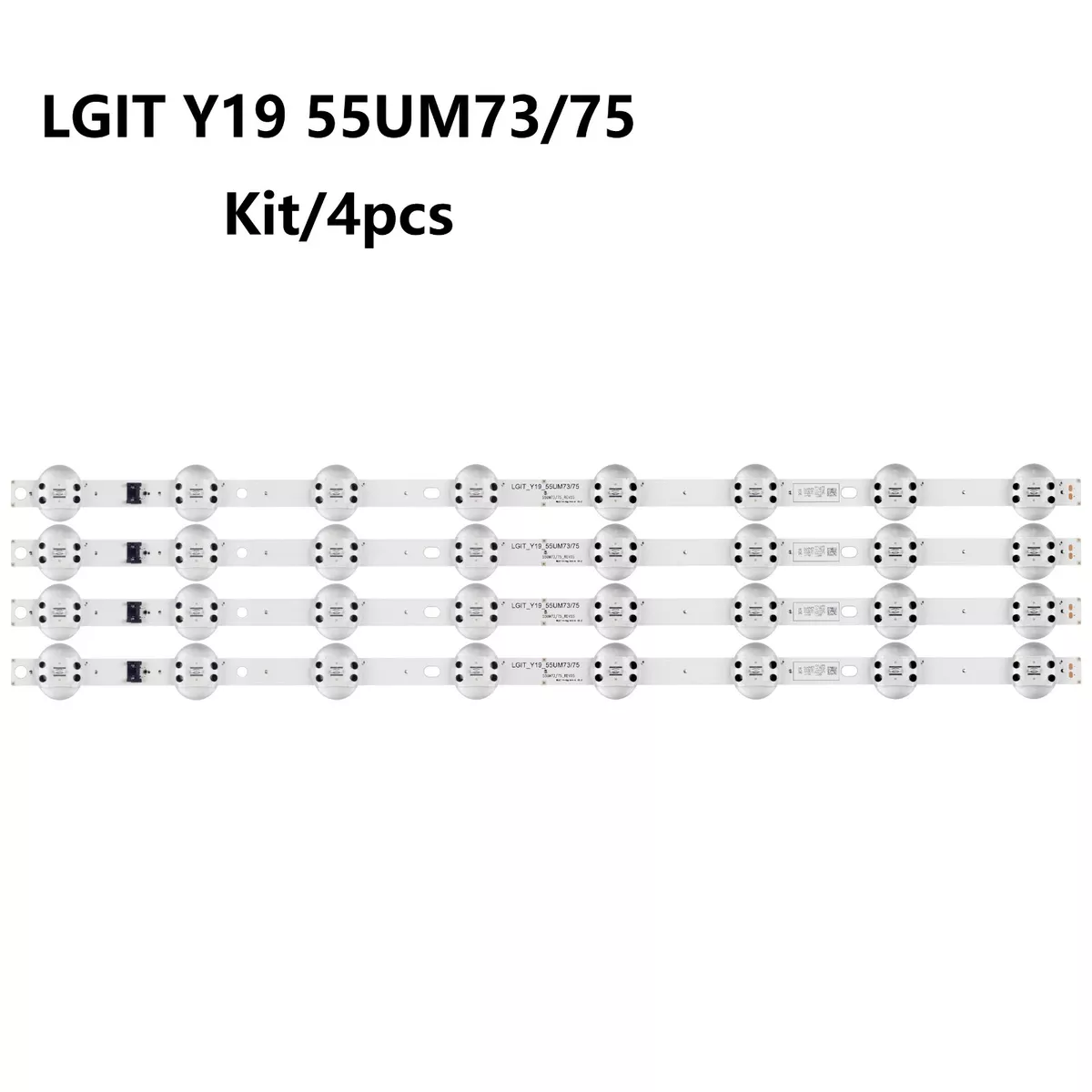 Kit 4pcs LED Strips For LGIT Y19 55UM73 75 REV05 55UN7300AUD