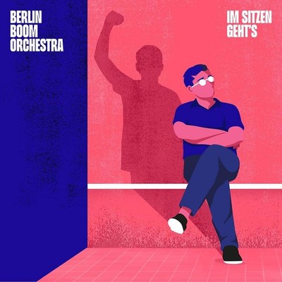 Berlin Boom Orchestra Im Sitzen Geht'S (Vinyl)