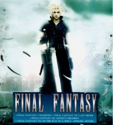 Final Fantasy DVD (Unlimited, Last Order, Advent Children Final Fantasy DVD (Unlimited, Last Order, Advent Children