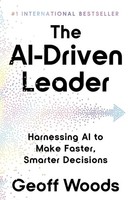 The Ai-Driven Leader Geoff Woods