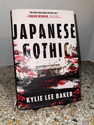 Japanese Gothic : A Novel by Kylie Lee Baker, 1st Ed. 2026, Hardcover