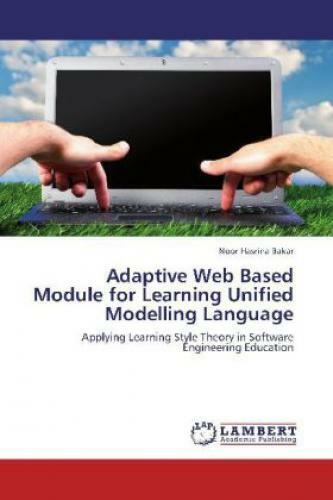 Adaptive Web Based Module for Learning Unified Modelling Language Applying  1873 - Bakar, Noor Hasrina