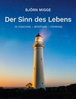 BjöRn Migge | Der Sinn Des Lebens | Taschenbuch | Deutsch (2025) | 548 S.