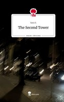 Sara S. | The Second Tower. Life Is A Story - Story.One | Buch | Englisch (2025)