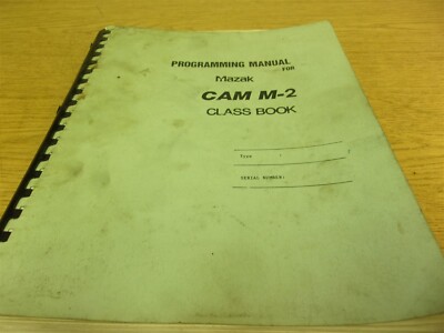 Programming Manual Mazak Cam M-2 Class Book *FREE SHIPPING*