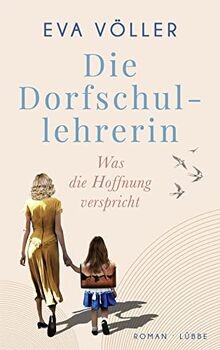 Die Dorfschullehrerin  von Völler, Eva | Buch | Zustand sehr gut
