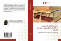 La Saisie De L'ancien RéGime Au DéBut Du XX è SièCle Pinflo Peleka