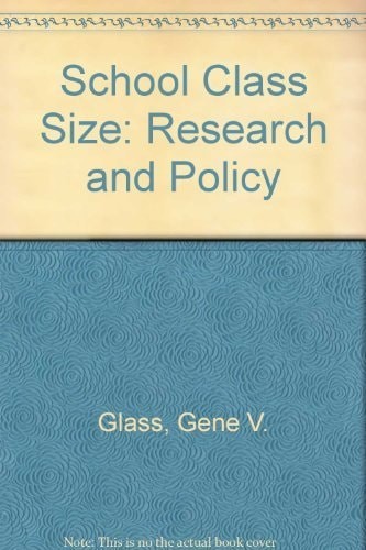 School Class Size: Research and Policy by Glass, Gene V., Good Book