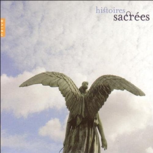 Альбом Histoires Sacrees (CD)