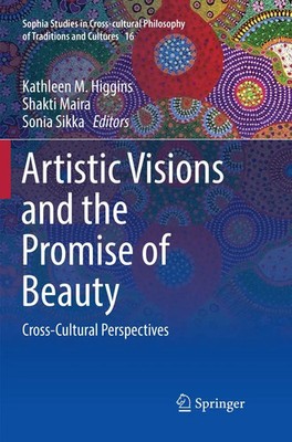 Kathleen M. Higgins (u. a.) | Artistic Visions and the Promise of Beauty | Buch