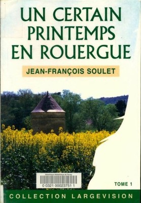 Ein gewisser Frühling in Rouergue Band I - Jean-François Soulet - V408596
