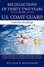 Recollections of Thirty-two Years in the U. S. Coast Guard : And