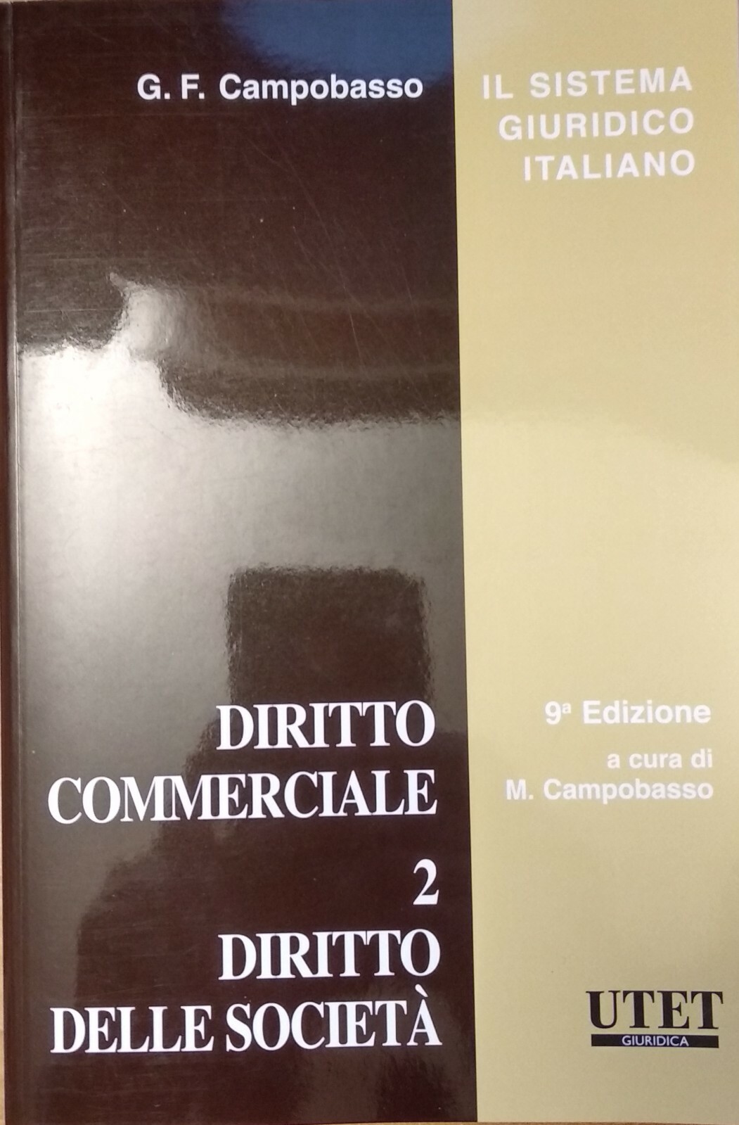 Diritto commerciale Vol. 2 Diritto delle societàdi Gianfranco Campobasso