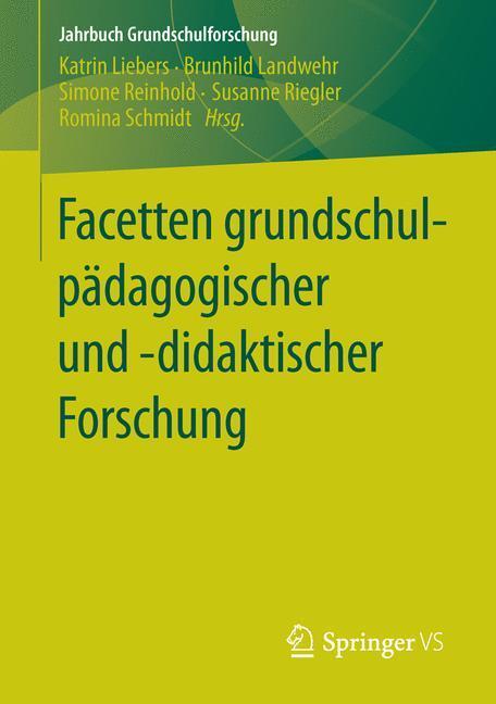 Facetten Grundschulpädagogischer Und -didaktischer Forschung | Buch |