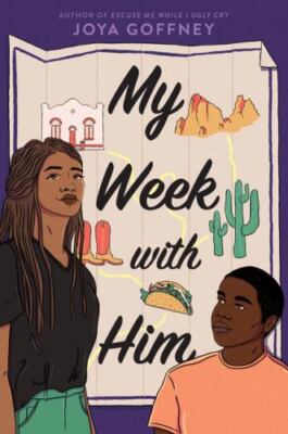 My Week with Him by Goffney, Joya
