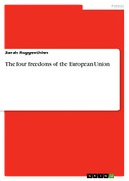 Sarah Roggenthien | The Four Freedoms Of The European Union | Taschenbuch (2016)