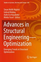 Sinan Melih Nigdeli (U. A.) | Advances in Structural Engineering-Optimization