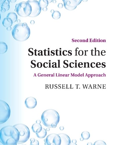 Statistics for the Social Sciences by Russell T. Warne - 9781108814508
