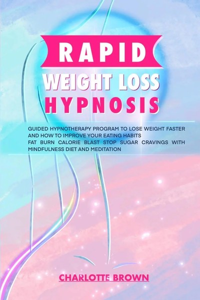 Charlotte Brown | Rapid Weight Loss Hypnosis | Taschenbuch | Englisch (2020)-image