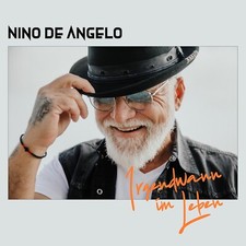 NINO DE ANGELO  Irgendwann im Leben  CD  NEU ...