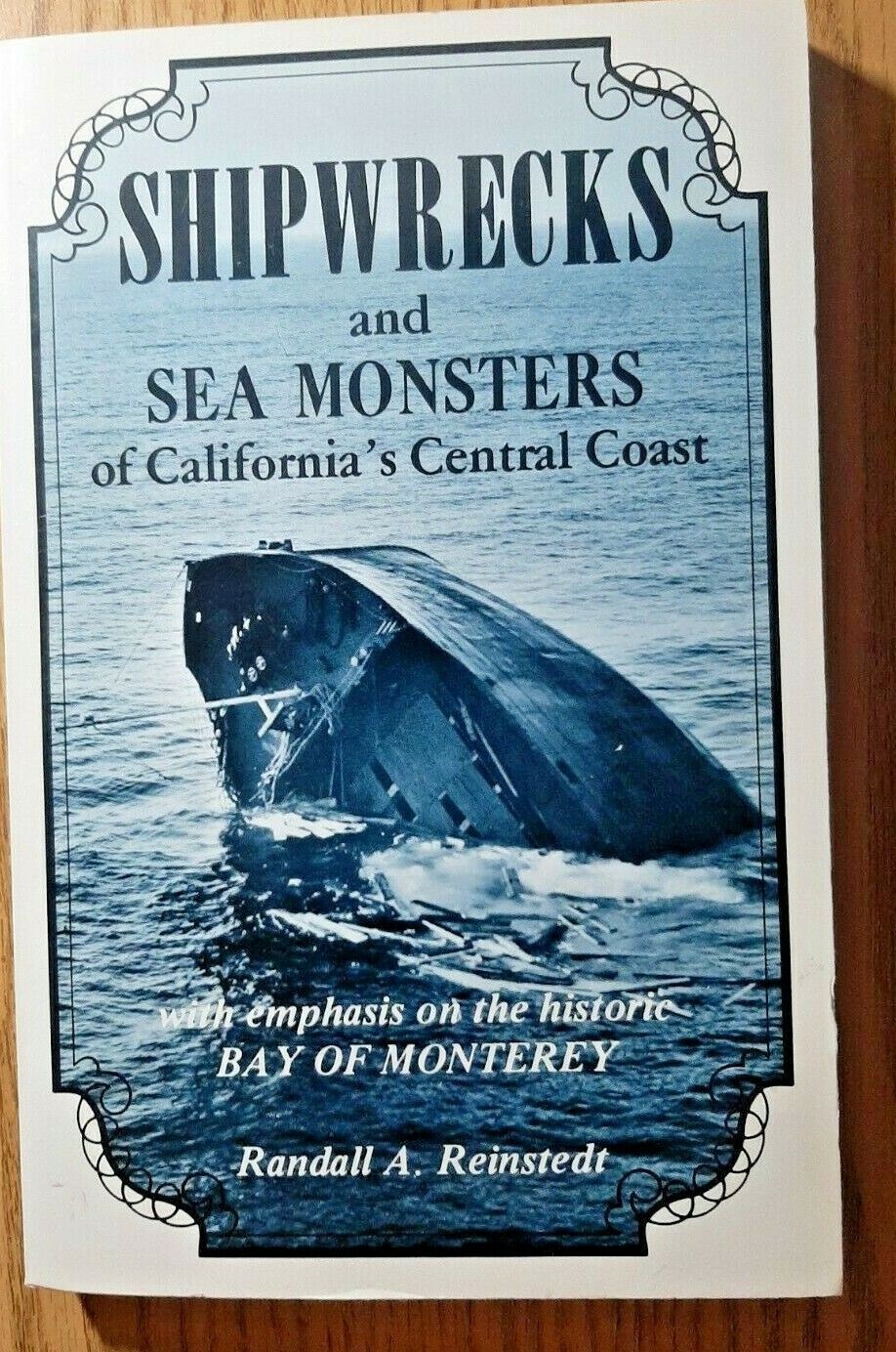 Shipwrecks and Sea Monsters of California's Central Coast