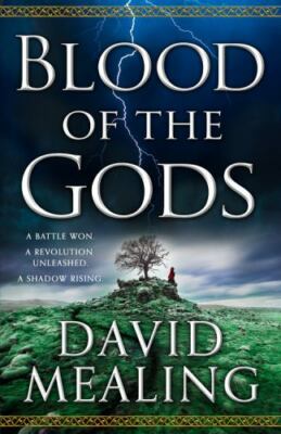 Blood of the Gods (The Ascension Cycle, 2) - Mealing, David