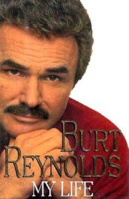 My Life - Hardcover By Reynolds, Burt - VERY GOOD